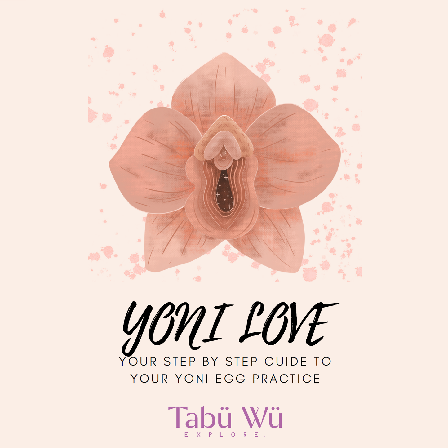 Yoni Love - Beginners Guide